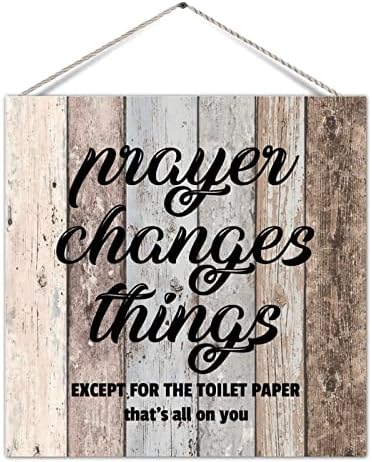 Farmhouse u kupaonici potpisuje molitva stvari osim za toaletni papir Dekorativni odbor za drvo Namjena