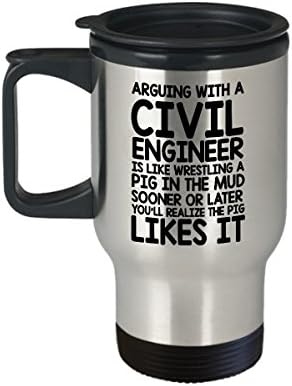 Smiješna putna krigla civilna inženjerka - svađa se sa inženjerom građevine je poput hrvanja svinje u blatu