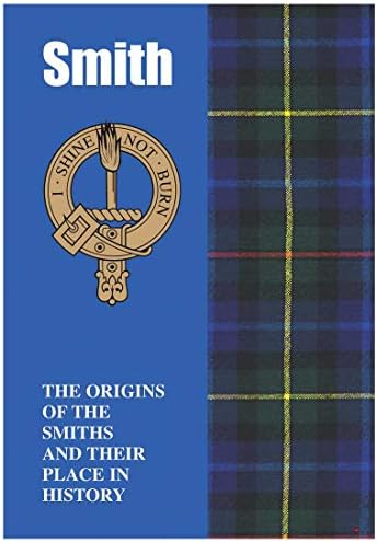 I Luv Ltd Smith portifrija Kratka povijest porijekla škotskog klana