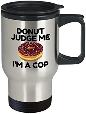 Funny Policajca Poklon - Smiješna putna krigla - Policajac - Policajca - Donut sudi me, ja sam policajac