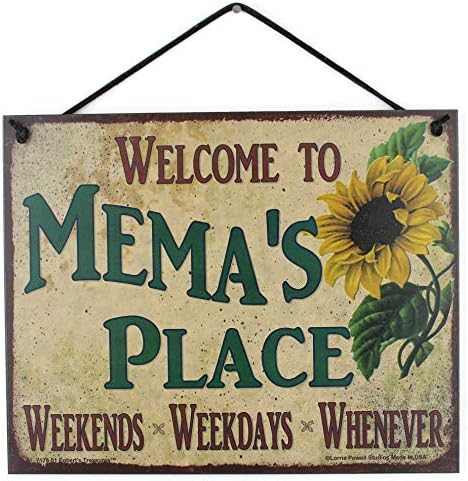 Znak sa suncokretom koji kaže Dobrodošli na Memino mjesto vikendom, radnim danima, kad god dekorativna