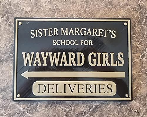 Ye Olde Proppe Shoppe LLC sestra Margaret škola za Svojeglave djevojke PlaqueSign-Dual BlackBronze