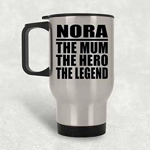 Dizajnirajte NORA The Mama The Hero The Legend, srebrna putna krigla 14oz Izolirani od nehrđajućeg