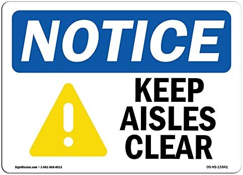 Znakovi OSHA - Obavijest Držite Aisle Clear | Decal vinyl etikete | Zaštitite svoje poslovanje, gradilište, skladište i trgovina | Napravljeno u sad